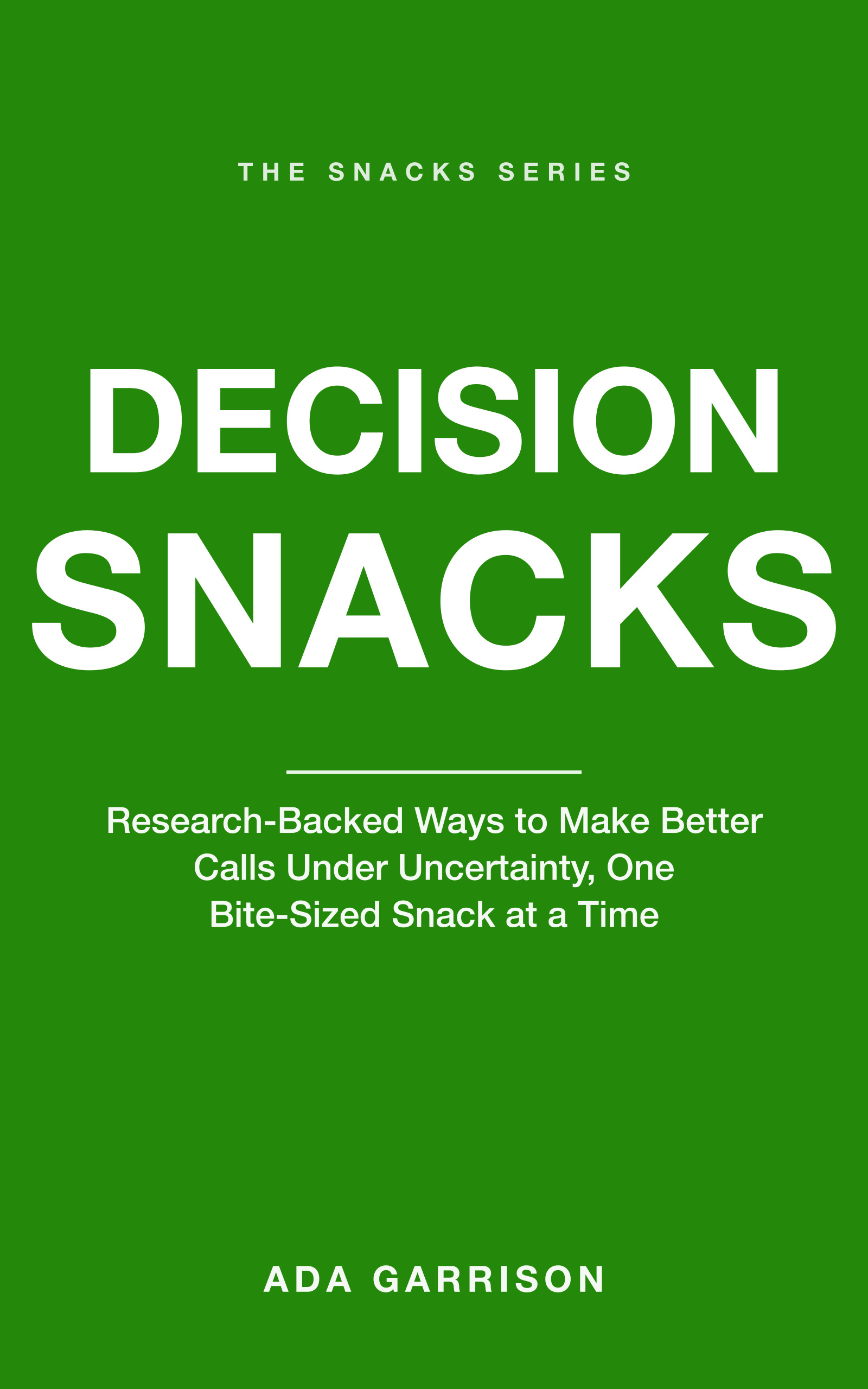 Decision Snacks cover